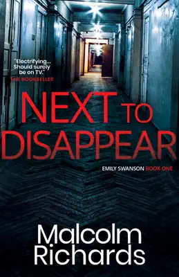 Next to Disappear by Malcolm Richards book