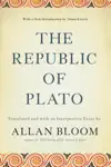 The Republic of Plato by Allan Bloom & Adam Kirsch Book Summary, Reviews and Downlod