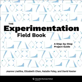 The Experimentation Field Book