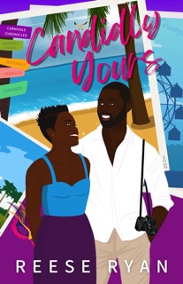 Candidly Yours by Reese Ryan