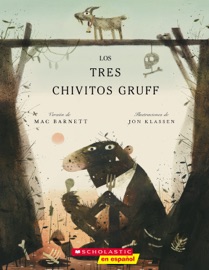 Los tres chivitos Gruff (The Three Billy Goats Gruff) - Mac Barnett & Jon Klassen