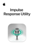 Impulse Response Utility User Guide - Apple Inc.