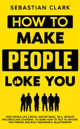 How To Make People Like You