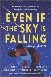 Even If the Sky is Falling - Taj McCoy, Farah Heron, Lane Clarke, Charish Reid, Denise Williams & Sarah Smith
