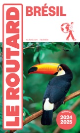 Guide du Routard Brésil 2024/25 - Various Authors