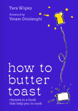 How to Butter Toast - Tara Wigley Cover Art