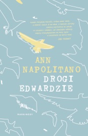 Drogi Edwardzie - Ann Napolitano