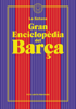 Gran enciclopèdia del Barça (De La Sotana) - La Sotana