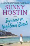 Summer on Highland Beach by Sunny Hostin Book Summary, Reviews and Downlod