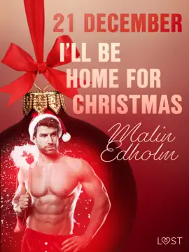 21 december: I'll be home for Christmas – een erotische adventskalender