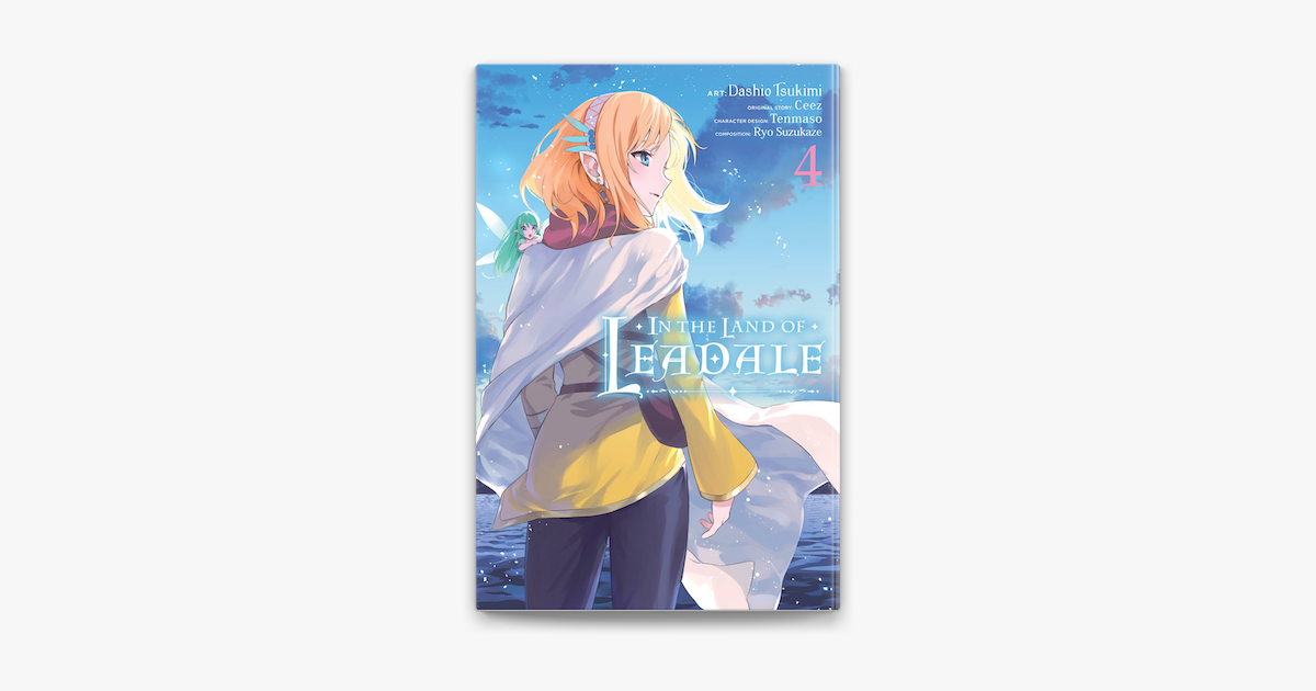 In the Land of Leadale, Vol. 4 (light novel) (In by Ceez