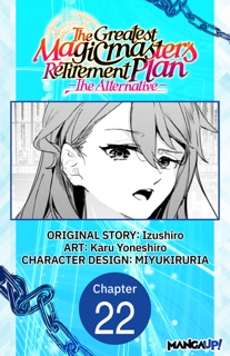 The Greatest Magicmaster's Retirement Plan - The Alternative - #022 by Izushiro, Karu Yoneshiro & MIYUKIRURIA
