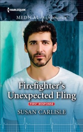 Firefighter's Unexpected Fling - Susan Carlisle