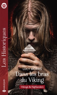 Dans les bras du Viking by Lucy Morris