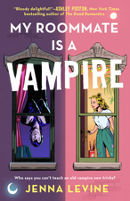 My Roommate Is a Vampire - Jenna Levine Cover Art