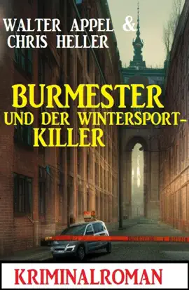Read: Book Burmester und der Wintersport-Killer: Kriminalroman