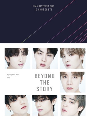 Capa do livro Beyond The Story – Uma história dos 10 anos de BTS de Myeongseok Kang