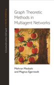 Graph Theoretic Methods in Multiagent Networks - Mehran Mesbahi & Magnus Egerstedt