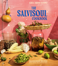 The SalviSoul Cookbook - Karla Tatiana Vasquez Cover Art