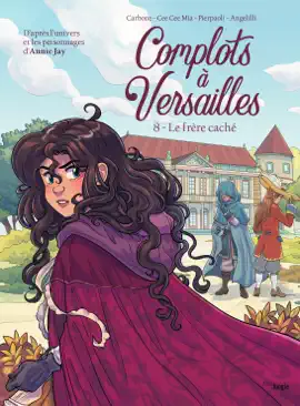 Read: Complots à Versailles - Tome 8 Book - Le frère caché