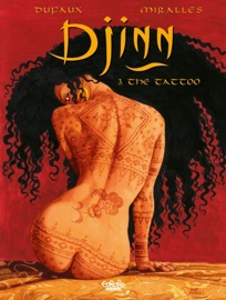Djinn - Volume 3 - The Tattoo - Jean Dufaux