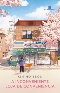 Capa do livro A inconveniente loja de conveniência de Kim Ho-yeon