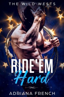 Ride 'Em Hard by Adriana French