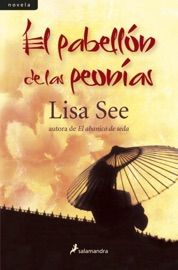 El pabellón de las peonías - Lisa See