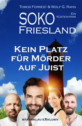 Read: SOKO FRIESLAND - Kein Platz für Mörder aus Juist Book - Ein Küsten-Krimi