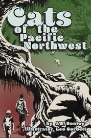 Cats of the Pacific Northwest - J. W. Donley & Leo Corbett