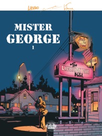 Mister George - Volume 1 - Le Tendre Serge & Rodolphe