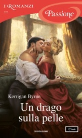 Un drago sulla pelle (I Romanzi Passione) - Kerrigan Byrne