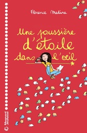 Une poussière d'étoile dans l'oeil - Aude Picault & Florence Medina