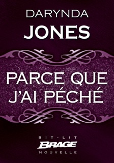 Charley Davidson : Parce que j'ai péché by Darynda Jones & Isabelle Vadori