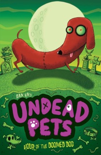 Hour of the Doomed Dog by Sam Hay