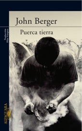 Puerca tierra - John Berger