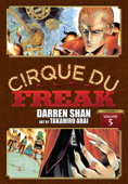 Cirque Du Freak: The Manga, Vol. 5 - Darren Shan & Takahiro Arai