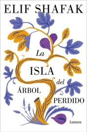 La isla del árbol perdido - Elif Shafak