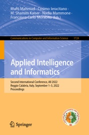 Applied Intelligence and Informatics - Mufti Mahmud, Cosimo Ieracitano, M. Shamim Kaiser, Nadia Mammone & Francesco Carlo Morabito
