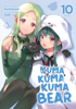 Kumanano - Kuma Kuma Kuma Bear (Light Novel) Vol. 10 artwork