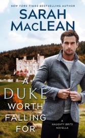 A Duke Worth Falling For: A Secret Duke Novella - Sarah MacLean