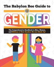 The Babylon Bee Guide to Gender - Babylon Bee Cover Art