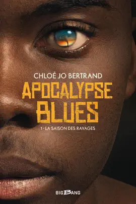 Read: Apocalypse Blues, T1 : La Saison des ravages Book