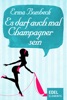 Book Es darf auch mal Champagner sein