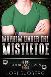 Mayhem Under the Mistletoe - Lori Sjoberg