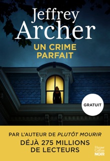 Un crime parfait by Jeffrey Archer