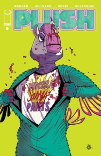 Plush #6 by Doug Wagner, Daniel Hillyard & Rico Renzi