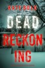 Book Dead Reckoning (A Kelsey Hawk FBI Suspense Thriller—Book Two)