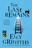 The Last Remains - Elly Griffiths