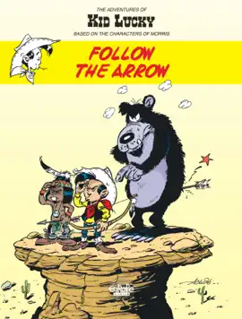 Read: The Adventures of Kid Lucky  - Volume 4 - Book Follow the Arrow